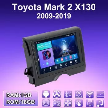 2 DIN Android автомобильное радио для Toyota Mark 2 X130 2009-2019 мультимедийный проигрыватель головное устройство стерео GPS навигация WIFI 1+16 ГБ 1+16GB
