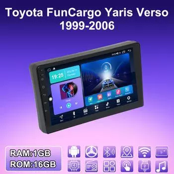 2 DIN Android автомобильное радио для Toyota FunCargo Yaris Verso 1999-2006 мультимедийный проигрыватель головное устройство стерео GPS навигация WIFI 1+16 ГБ 1+16GB