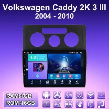 2 DIN Android автомобильное радио для Volkswagen Caddy 2K 3 III 2004 - 2010 мультимедийный проигрыватель головное устройство стерео GPS навигация WIFI 1+16 ГБ 1+16GB