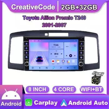 2 Din Android автомобильный радиоприемник мультимедийный видеоплеер для Toyota Allion Premio T240 2001-2007 с кнопкой Carplay WiFi 2 + 32 ГБ 2+32GB