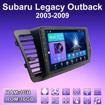 2 DIN Android автомобильное радио для Subaru Legacy Outback 2003-2009 мультимедийный проигрыватель головное устройство стерео GPS навигация WIFI 1+16 ГБ 1+16GB