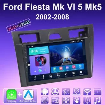 2 DIN Android Carplay автомобильное радио для Ford Fiesta Mk VI 5 Mk5 2002-2008 мультимедийный проигрыватель головное устройство стерео GPS навигация BT WIFI 2+32 ГБ 1+16GB