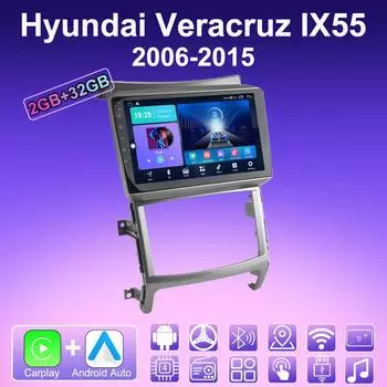 2 DIN Android Carplay автомобильное радио для Hyundai Veracruz IX55 2006-2015 мультимедийный проигрыватель головное устройство стерео GPS навигация BT WIFI 2+32 ГБ 1+16GB