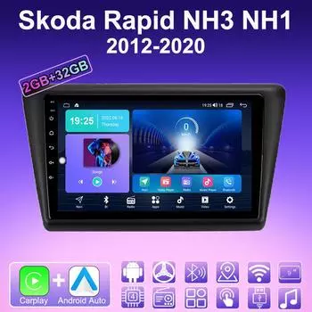 2 DIN Android Carplay автомобильное радио для Skoda Rapid NH3 NH1 2012-2020 мультимедийный проигрыватель головное устройство стерео GPS навигация BT WIFI 2+32 ГБ 1+16GB