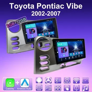 2 DIN Android Carplay автомобильное радио для Toyota Pontiac Vibe 2002-2007 мультимедийный проигрыватель головное устройство стерео GPS навигация BT WIFI 2+32 ГБ 1+16GB,A