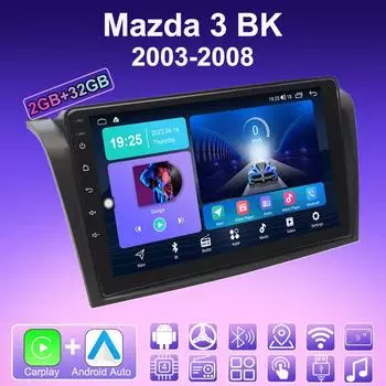 2 DIN Android Carplay автомобильное радио для Mazda 3 BK 2003-2008 мультимедийный проигрыватель головное устройство стерео GPS навигация BT WIFI 2+32 ГБ 1+16GB