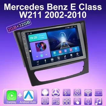 2 DIN Android Carplay автомобильное радио для Mercedes Benz E Class W211 2002-2010 мультимедийный проигрыватель головное устройство стерео GPS навигация BT WIFI 2+32 ГБ 1+16GB