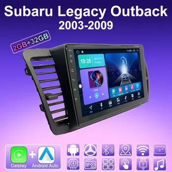 2 DIN Android Carplay автомобильное радио для Subaru Legacy Outback 2003-2009 мультимедийный проигрыватель головное устройство стерео GPS навигация BT WIFI 2+32 ГБ 1+16GB