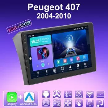 2 DIN Android Carplay автомобильное радио для Peugeot 407 2004-2010 мультимедийный проигрыватель головное устройство стерео GPS навигация BT WIFI 2+32 ГБ 1+16GB