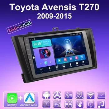 2 DIN Android Carplay автомобильное радио для Toyota Avensis T270 2009-2015 мультимедийный проигрыватель головное устройство стерео GPS навигация BT WIFI 2+32 ГБ 1+16GB