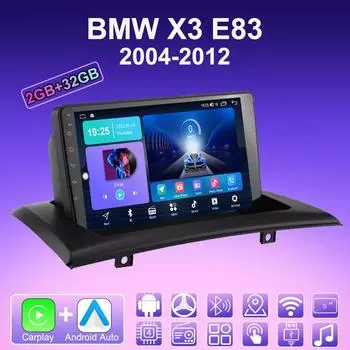 2 DIN Android Carplay автомобильное радио для BMW X3 E83 2004-2012 мультимедийный проигрыватель головное устройство стерео GPS навигация BT WIFI 2+32 ГБ 1+16GB