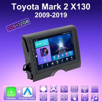 2 DIN Android Carplay автомобильное радио для Toyota Mark 2 X130 2009-2019 мультимедийный проигрыватель головное устройство стерео GPS навигация BT WIFI 2+32 ГБ 1+16GB