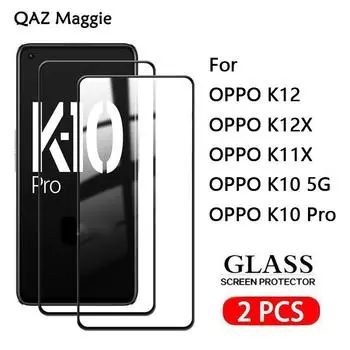 2 шт. для OPPO K10 K11X K12 K12X Pro 5G стекло полное покрытие защитное стекло для экрана закаленное стекло для OPPO K10 Vitality Film OPPO K10 5G
