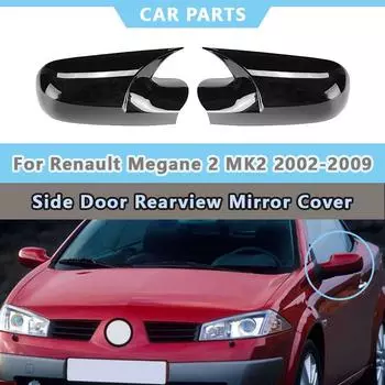 2 шт., крышка для зеркала заднего вида с обратным боковым крылом, корпус зеркала для Renault Megane 2 MK2 2002-2009, автомобиль из АБС-пластика Glossy Black