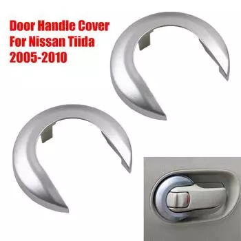 2 шт. Серебряная накладка на ручку двери салона автомобиля для Nissan Tiida 2005-2010 1.6 LIVINA NV200 Geniss