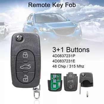 315 МГц, 3 + 1 кнопки, автомобильный дистанционный ключ с чипом ID48/4D0837231P/4D0837231E, подходит для A4/S4/A6/A8/TT 1997-2005 гг.