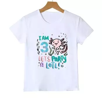 3-14-й день рождения Аксолотль Мне 10 Давайте Вечеринка Лотл Кавайные Девочки Футболка Для Детей Подарок На День Рождения Футболка Модная Детская Одежда Футболка 2T(90cm)