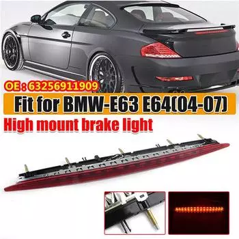 3-й задний стоп-сигнал для BMW 6 серии E63 E64 645CI 650I M6 2004-2007 светодиодный задний стоп-сигнал с высоким креплением 63256911909 красный