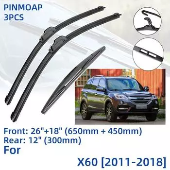 3 шт. для Lifan X60 2011-2018 26 18 12 передние и задние щетки стеклоочистителя лобовое стекло резак для окон аксессуары 2012 2013 2014 2015 2016 2017 2018