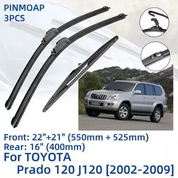 3 шт. для TOYOTA Prado 120 J120 2002-2009 22 + 21 + 16 передние и задние щетки стеклоочистителя, лобовое стекло, резак для окон, аксессуары 2005 2006 2007 2008 2009