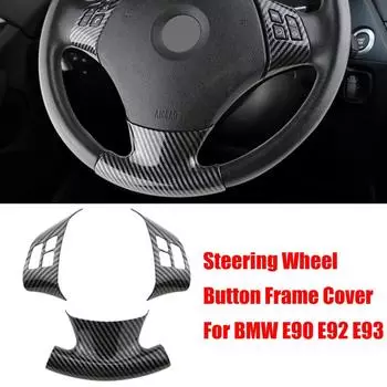 3 шт./компл., чехол из углеродного волокна на руль автомобиля, рамка с кнопками для BMW 3 серии E90 E92 E93 2005-2012/X1 E84 2010-2015