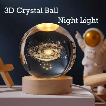 3D Crystal Ball with Base USB Charging Planetary Galaxy Bedside Decoration Creative Desktop Decoration Children Christmas Gifts