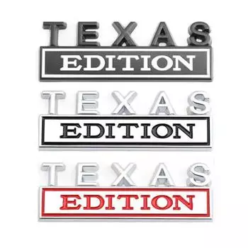 3D металлическая наклейка, эмблема Texas Edition, логотип, багажник, корпус для J/eep F/ord F-150 C/hevrolet C/hevy A
