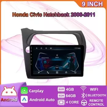 4 + 64 ГБ для Honda Civic Hatchback 2006-2011 Android автомобильное радио стерео мультимедийный видеоплеер навигация GPS Carplay LHD RHD IPS экран 2+32GB