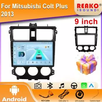 4G Carplay 2din Android автомобильный радиоприемник мультимедиа видеоплеер для Mitsubishi Colt Plus 2013 навигация GPS стерео головное устройство BT 4 core 2GB+32GB carplay