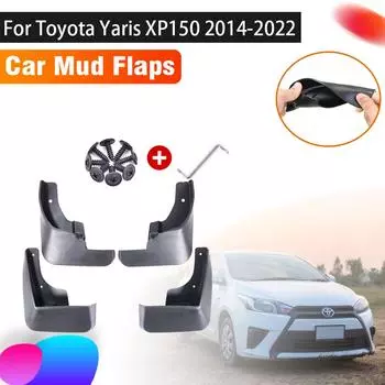 4x брызговики для Toyota Yaris 2022, аксессуары для хэтчбека XP150 2014 ~, автомобильные передние и задние брызговики, грязевые крылья автомобиля