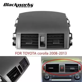 55663-02060 55670-02160Центральная панель приборов A/C Outlet Air Vent Panel, подходит для Toyota Corolla 08-13, решетка кондиционера чёрный