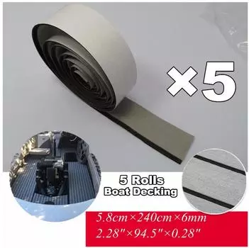 5 рулонов EVA тиковое покрытие для палубы, бордюр для лодки, морское напольное покрытие, ковер, самоклеящаяся лента, 5,8 см x 240 см x 6 мм, аксессуары для яхты, лодки