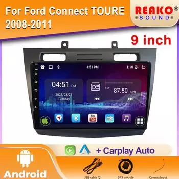 5G WIFI для Ford Connect TOURE 2008-2011 Автомобильный мультимедийный проигрыватель GPS-навигация Carplay Видео Головное устройство Android Auto 2 din DVD 4 core 1GB+32GB carplay