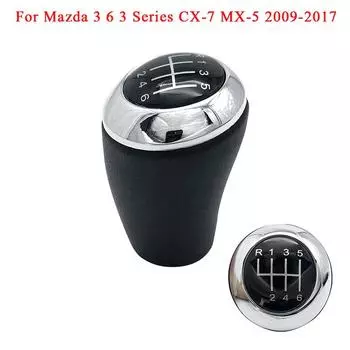 6 скоростей из искусственной кожи, ручка переключения передач, рычаг переключения передач, ручка для Mazda 3 6 3 серии CX-7 MX-5 2009-2017, автомобильные аксессуары