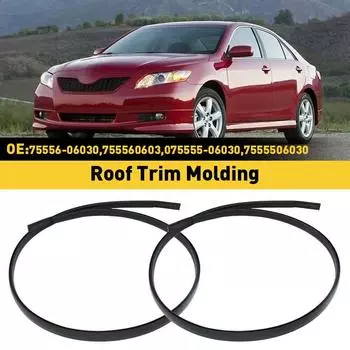 7555506030 7555606030 Для Toyota Camry 2007 2008 2009 2010 2011 Накладка на боковую дверь автомобиля на крыше, отделочная полоса, левая и правая