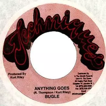 7-дюймовая пластинка BUGLE - Anything Goes НИКАКИХ Техник 2009 Ямайка Регги, Ска и Даб Б/У