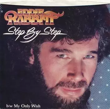 7-дюймовая пластинка EDDIE RABBITT - Step By Step / My Only Wish E47174 Elektra 1981 US Рок Б/У