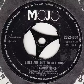 7-дюймовая пластинка FASCINATIONS - Girls Are Out To Get You 2092004 Mojo 1971 UK Soul/Funk Б/У