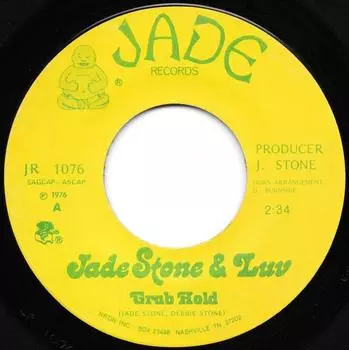 7-дюймовая пластинка JADE STONE & LUV - Grab Hold / Sing A Little Love Song JR1076 Jade Records US Rock Б/У