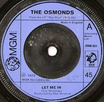 7-дюймовая пластинка OSMONDS - Let Me In 2006321 MGM Records 1973 UK Рок Б/У