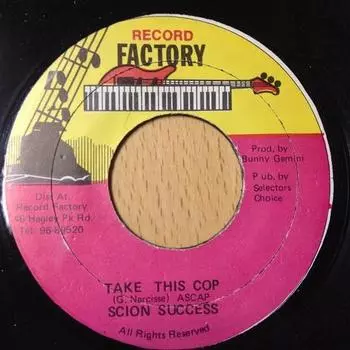 7-дюймовая пластинка SCION SUCCESS Возьми это, коп НИЧЕГО RECORD FACTORY Ямайка Регги Ска Даб Б/У