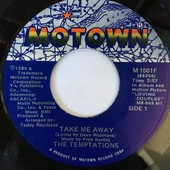 7-дюймовая пластинка TEMPTATIONS - Take Me Away M1501F Motown 1980 США Соул/Фанк Б/У