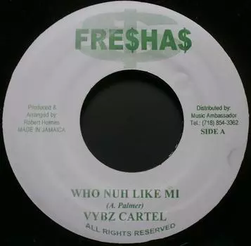 7-дюймовая пластинка VYBZ KARTEL / DANNY ENGLISH - Кто меня не любит / Девушка, ты продолжаешь NONE Fre$ha$ 2004 Ямайка Регги, Ска и Даб Б/У