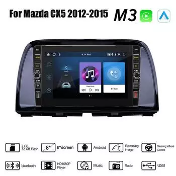 8 дюймов 2 Din Android автомобильный радиоприемник мультимедийный видеоплеер для Mazda CX5 2012-2015 с кнопкой Carplay WiFi BT 2 + 32 ГБ 1+32GB