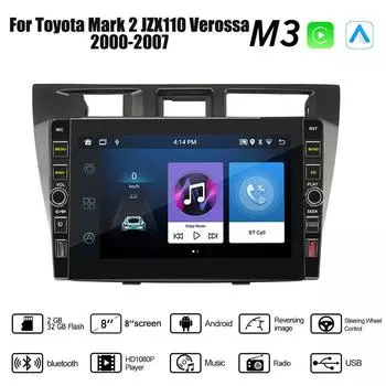 8-дюймовый 2 Din Android-автомобильный радиоприемник мультимедийный видеоплеер для Toyota Mark 2 JZX110 Verossa 2000-2007 с кнопкой Carplay WiFi 2 + 32 ГБ 1+32GB