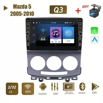 8-дюймовый 2-Din Android-автомобильный радиоприемник мультимедийный видеоплеер для Mazda 5 2005-2010 с кнопкой Carplay WiFi BT 2 + 32 ГБ 1+32GB