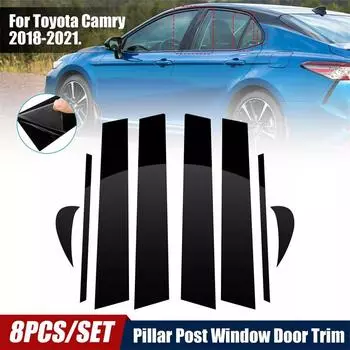 8 шт. глянцевые черные столбы для окон, дверей, отделка, наклейка, стиль, автомобильные аксессуары, подходят для Toyota Camry 2018-2021 чёрный