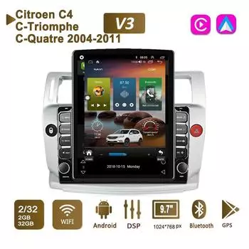 9,7-дюймовый автомобильный радиоприемник Android для Citroen C4 C-Triomphe C-Quatre 2004-2011 2 DIN Tesla с вертикальным экраном Carplay Авторадио Мультимедийный плеер 2 + 32 ГБ