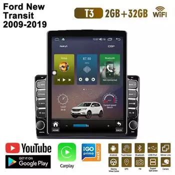 9,7-дюймовый автомобильный радиоприемник для Ford New Transit 2009-2019 Android 2 DIN Tesla с вертикальным экраном Carplay Авто радио Мультимедийный плеер 2 + 32 ГБ
