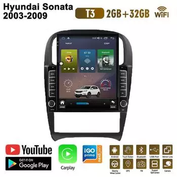 9,7-дюймовый автомобильный радиоприемник для Hyundai Sonata 2003-2009 Android 2 DIN Tesla вертикальный экран Carplay авто радио мультимедийный плеер 2 + 32 ГБ